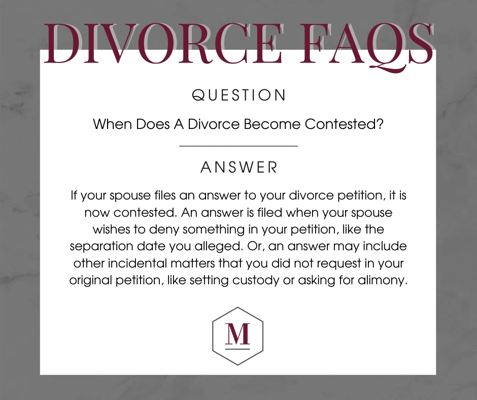 when does divorce become contested