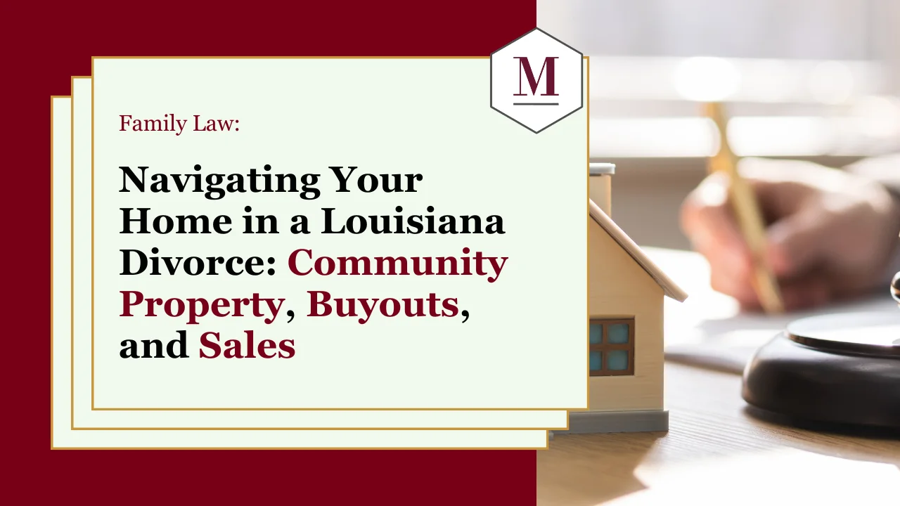 navigating home louisiana divorce community property
