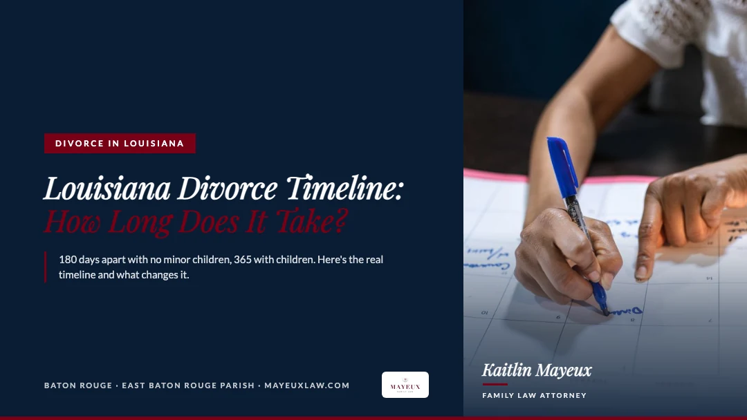 Louisiana Divorce Timeline: How Long Does It Actually Take?